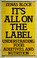 Cover of: It's all on the label