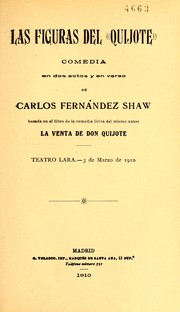 Cover of: Las figuras del "Quijote": comedia en dos actos y en verso