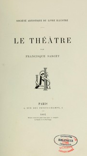 Cover of: Le théâtre by Francisque Sarcey