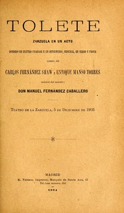 Cover of: Tolete: zarzuela en un acto dividido en cuatro cuadros y un intermedio, original y en prosa