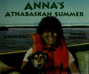 Cover of: Anna's Athabaskan summer by Arnold Griese