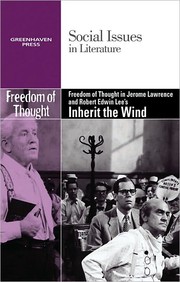 Cover of: Freedom of Thought in Jerome Lawrence and Robert Edwin Lee's Inherit the Wind