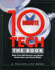 Cover of: 10-Minute Tech: Tried-and-True Tips from RVers