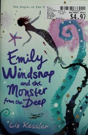 Cover of: Emily Windsnap and the monster from the deep by Liz Kessler
