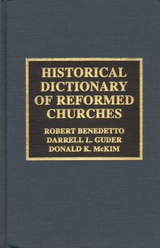 Historical Dictionary of Reformed Churches by Benedetto Robert