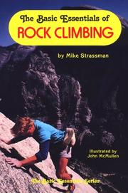Cover of: The basic essentials of rock climbing