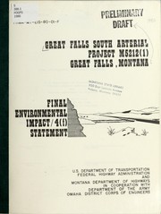 Cover of: Great Falls south arterial project M 5212 (1) Great Falls, Montana, final environmental impact/4(f) statement