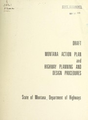 Cover of: Montana action plan and highway planning and design procedures by Montana. Dept. of Highways