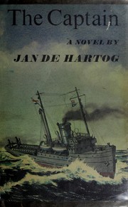 Cover of: The Captian by Jan De Hartog