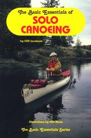 Cover of: The basic essentials of solo canoeing