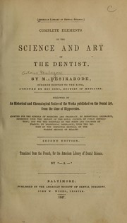 Complete elements of the science and art of the dentist by Antoine Malagou Désirabode