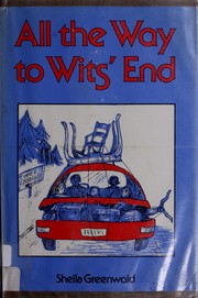 Cover of: All the way to wits' end