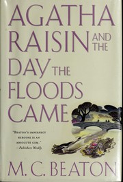 Cover of: Agatha Raisin and the day the floods came by M. C. Beaton