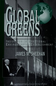 Cover of: Global Greens: inside the international environmental establishment