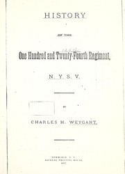Cover of: History of the One hundred and twenty-fourth regiment: N. Y. S. V.