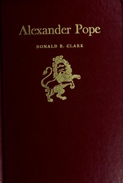 Cover of: Alexander Pope by Donald Bettice Clark