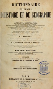 Cover of: Dictionnaire universel d'histoire et de géographie, contenant by Marie Nicolas Bouillet