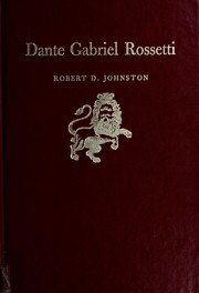 Cover of: Dante Gabriel Rossetti by Robert DeSales Johnston