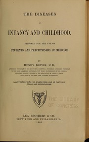 Cover of: The diseases of infancy and childhood