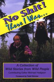 Cover of: No shit! There I was--: wild stories from wild people