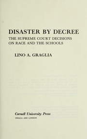 Cover of: Disaster by decree by Lino A. Graglia