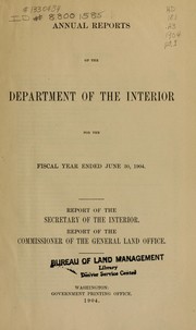 Cover of: Annual reports of the Department of the Interior for the fiscal year ended June 30, 1904