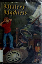 Cover of: Mystery madness by Otto Coontz