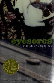 Cover of: Eyesores by Eric Shade, Eric Shade