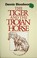 Cover of: The tiger and the Trojan horse