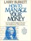 Cover of: How to manage your money