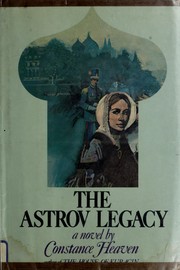The Astrov Legacy by Constance Heaven