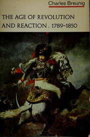 Cover of: The age of revolution and reaction, 1789-1850. by Charles Breunig