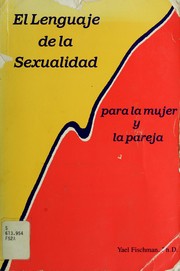 Cover of: El lenguaje de la sexualidad para la mujer y la pareja
