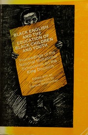 Cover of: Black English and the education of Black children and youth | National Invitational Symposium on the King Decision (1980 Wayne State University)