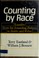 Cover of: Counting by race