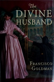 Cover of: The divine husband: a novel