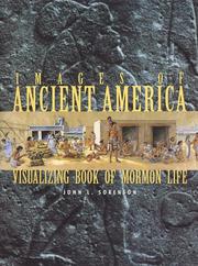 Cover of: Images of ancient America: visualizing book of Mormon life