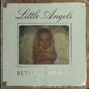 Cover of: Little angels by Betsy Cameron