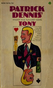 Tony by Patrick Dennis