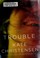 Cover of: Trouble