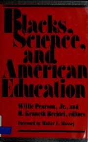 Cover of: Blacks, science, and American education
