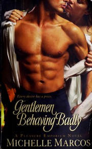 Cover of: Gentlemen behaving badly