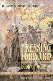 Cover of: Pressing forward with the Book of Mormon: the FARMS updates of the 1990's