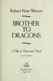 Cover of: Brother to dragons: a tale in verse and voices