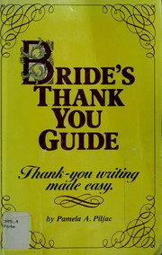 Cover of: Bride's thank you guide: thank you writing made easy