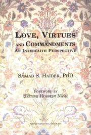 Love, virtues, and commandments by Sajjad S. Haider