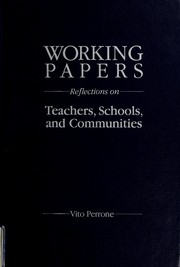 Cover of: Working papers: reflections on teachers, schools, and communities