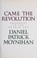 Cover of: Came the revolution