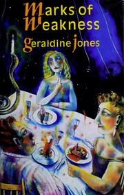 Cover of: Marks of weakness by Geraldine Jones