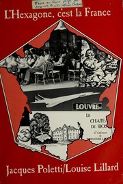 Cover of: L' hexagone, c'est la France by Jacques Poletti